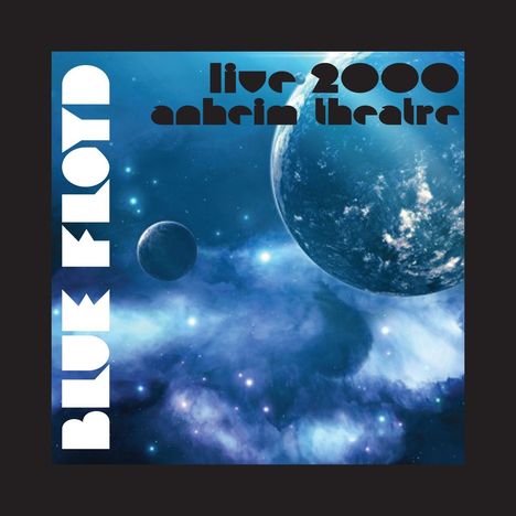 Blue Floyd: Live 2000 Anaheim, CA, 2 CDs