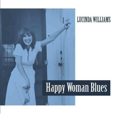 Lucinda Williams: Happy Woman Blues (Clear Vinyl), LP