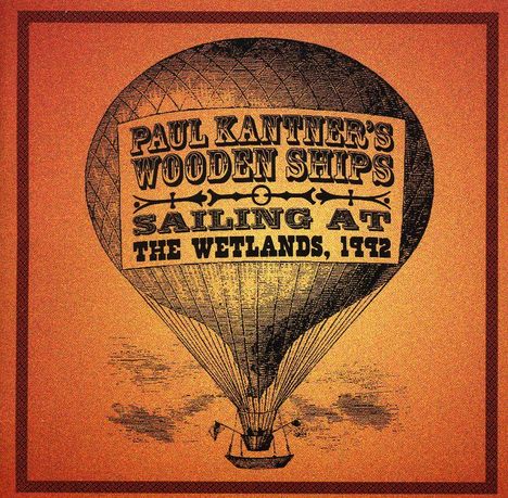 Paul Kantner (Jefferson Airplane/Starship): Sailing At The Wetlands 1992, 2 CDs