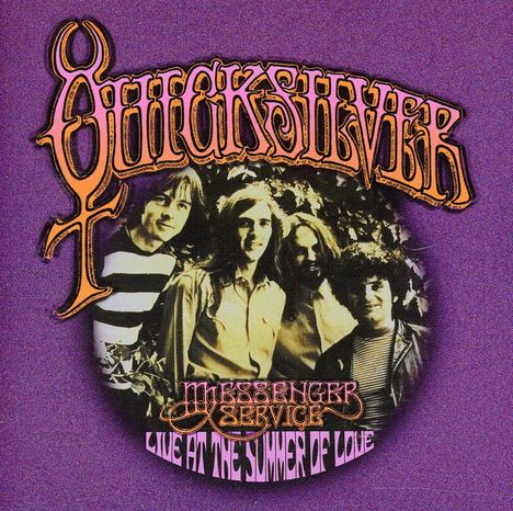 Quicksilver Messenger Service (Quicksilver): Live At The Summer Of Love 1967, 2 CDs