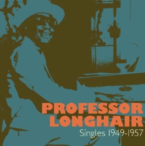 Professor Longhair: Singles 1949 - 1957, 2 CDs