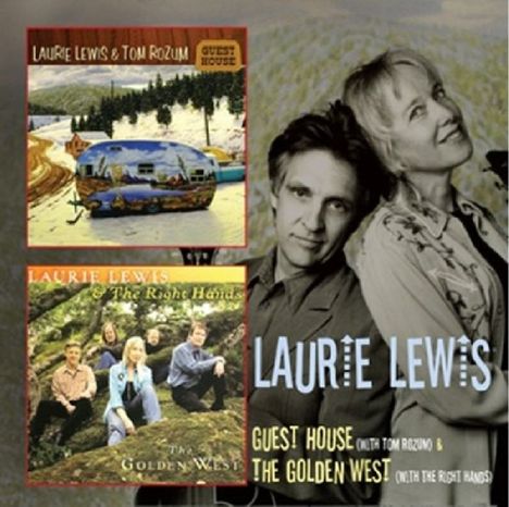 Laurie Lewis: Guest House / The Golden West, 2 CDs