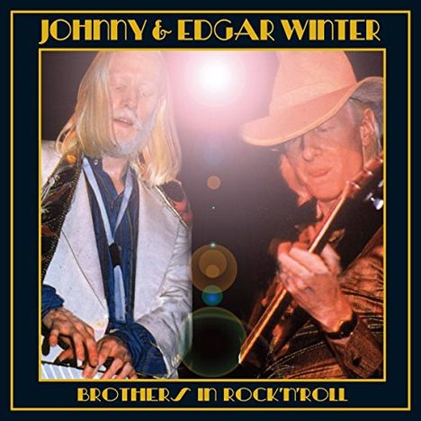 Edgar Winter &amp; Johnny Winter: Brothers In Rock'n'Roll, CD