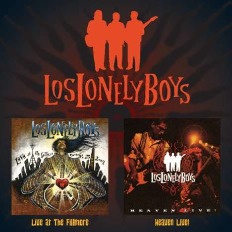 Los Lonely Boys: Live At The Fillmore / Heaven Live!, 2 CDs