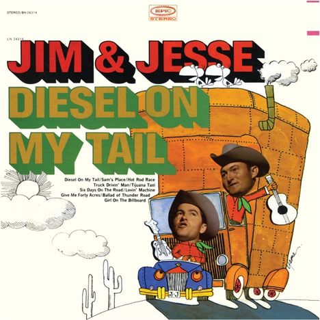 Jim &amp; Jesse: Diesel On My Tail, CD