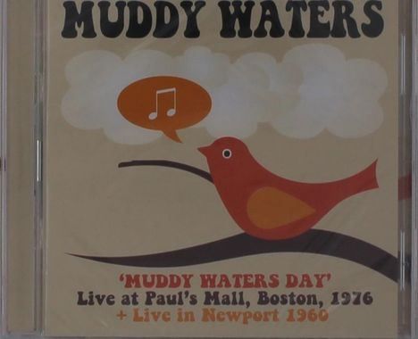 Muddy Waters: Muddy Waters Day: Live At Paul's Mall, Boston, 1976 / Live In Newport 1960, 2 CDs