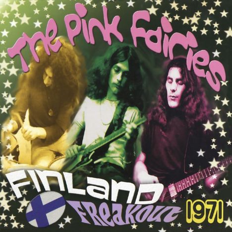 Pink Fairies: Finland Freakout 1971 (Clear Pink Vinyl), LP