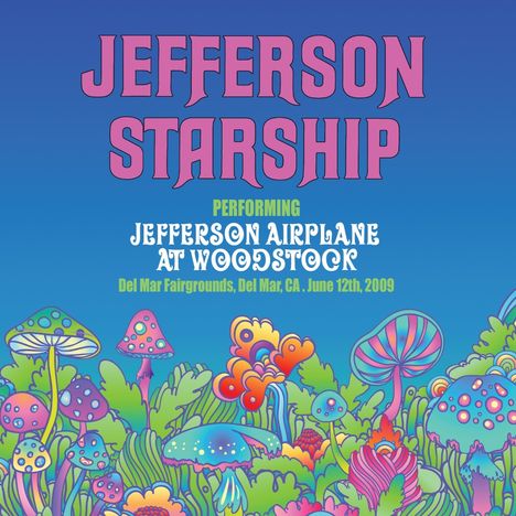 Jefferson Starship: Performing Jefferson Airplane At Woodstock, CD