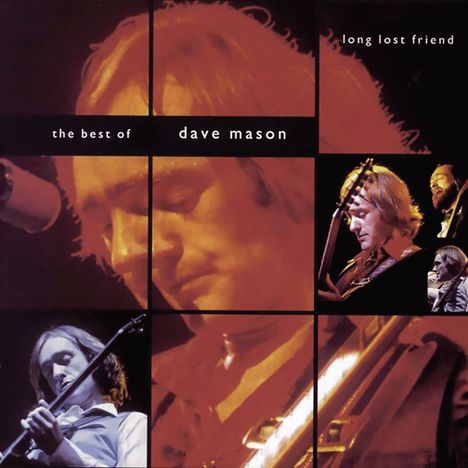 Dave Mason: Long Lost Friend: The Best Of Dave Mason, CD