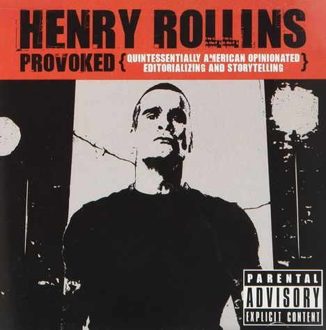Henry Rollins: Provoked (Explicit), 1 CD und 1 DVD
