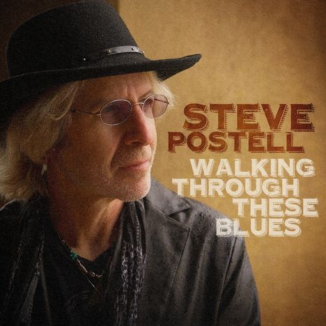 Steve Postell: Walking Through These Blues, CD