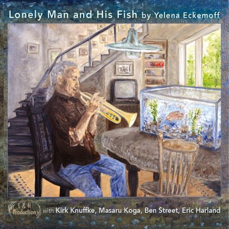 Yelena Eckemoff (geb. 1962): Lonely Man And His Fish, 2 CDs