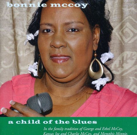 Bonnie Mccoy: Child Of Blues, CD