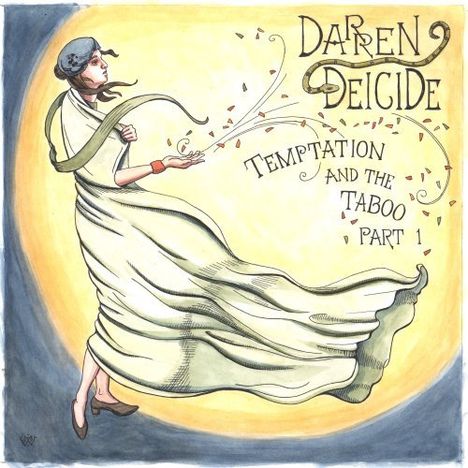 Darren Deicide: Temptation &amp; The Taboo Pt. 1, CD