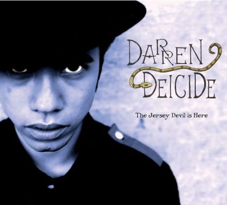 Darren Deicide: Jersey Devil Is Here, CD