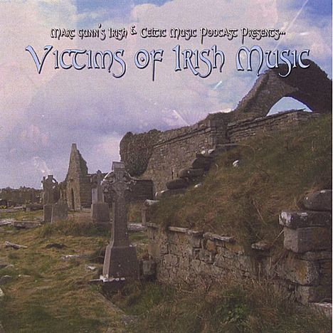 Marc Gunn: Victims Of Irish Music, CD