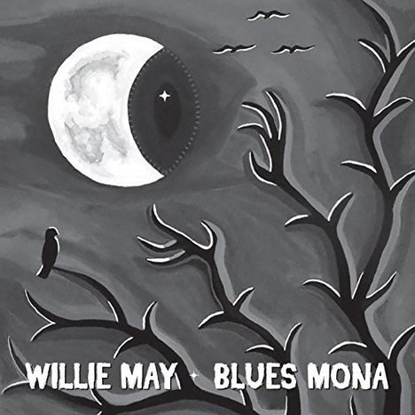 Willie May: Blues Mona, CD