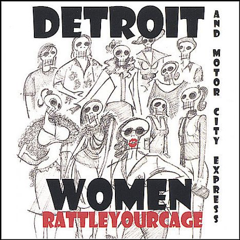 Detroit Women: Rattle Your Cage, CD
