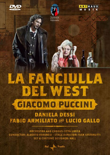 Giacomo Puccini (1858-1924): La Fanciulla del West, DVD