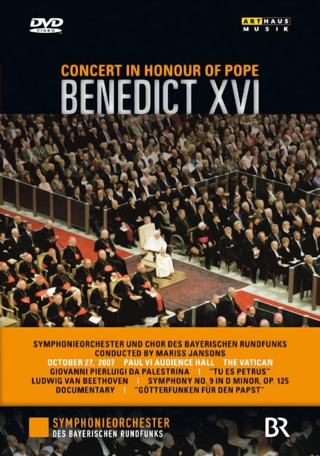 Symphonieorchester des Bayerischen Rundfunks - Konzert zu Ehren Papst Benedikts XVI., DVD