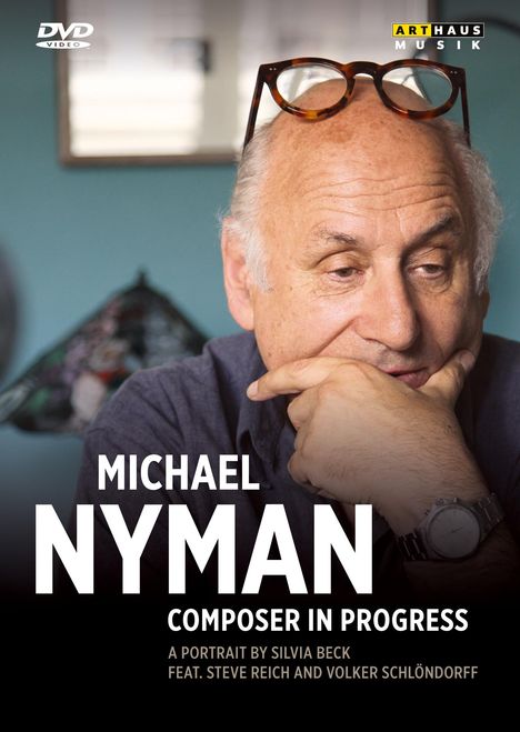Michael Nyman (geb. 1944): Michael Nyman - Composer in Progress (Dokumentation), DVD