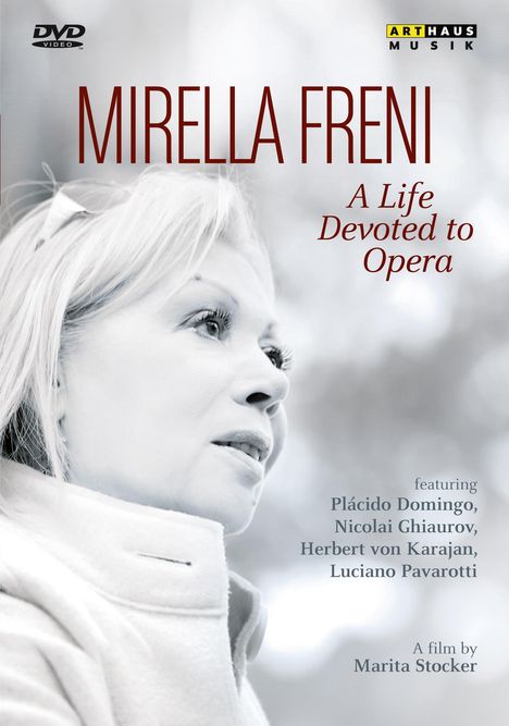 Mirella Freni - A Life Devoted to Opera, DVD
