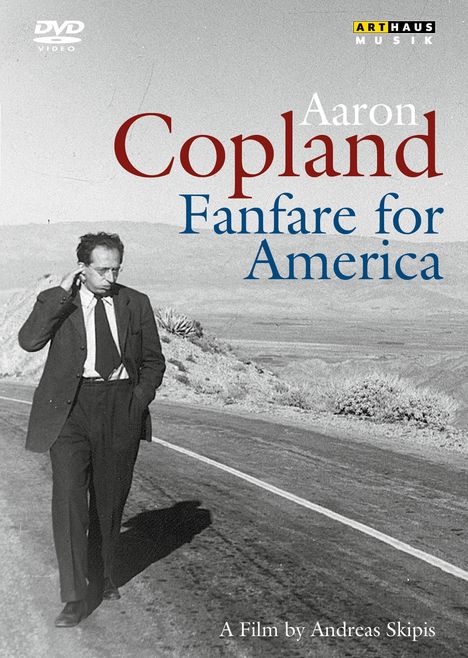 Aaron Copland (1900-1990): Aaron Copland - Fanfare for America (Dokumentation), DVD
