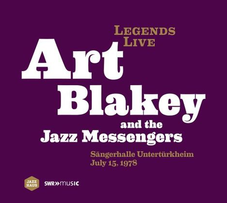 Art Blakey (1919-1990): Legends Live: Sängerhalle Untertürkheim 1978, CD