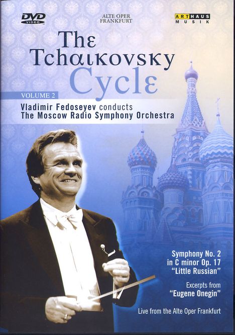 Vladimir Fedoseyev - The Tschaikowsky-Cycle Vol.2, DVD