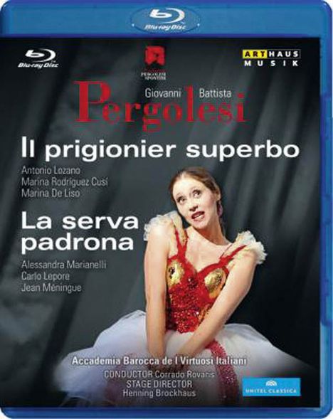 Giovanni Battista Pergolesi (1710-1736): Il Prigionier Superbo &amp; La Serva Padrona, Blu-ray Disc