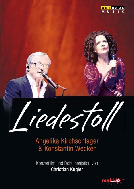 Angelika Kirchschlager &amp; Konstantin Wecker - Liedestoll, DVD
