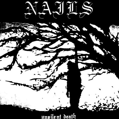 Nails: Unsilent Death (10th Anniversary Edition), CD