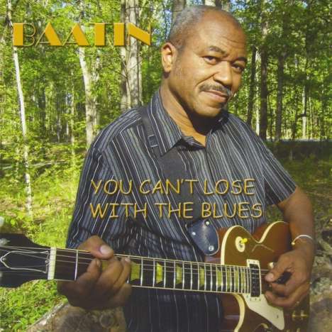 Baatin: You Cant Lose With The Blues, CD