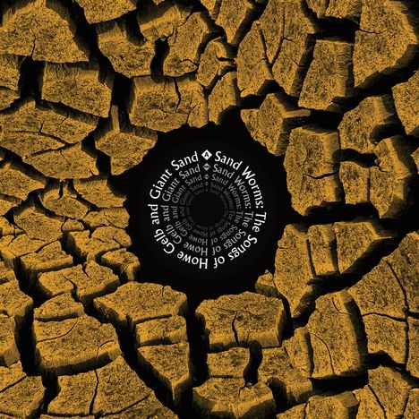 Sandworms (The Songs Of Howe Gelb And Giant Sand), LP