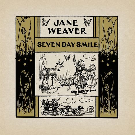 "JANE WEAVER", "SEVEN DAY SMILE" steht auf einer Illustration mit Kindern, einer Ziege und einer Kutsche. Umrahmt von Pflanzen.