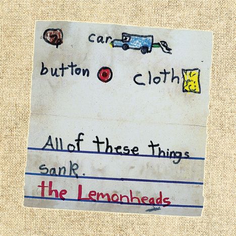Es zeigt handgeschriebene Wörter: "car," "button," "cloth," "All of these things sank," "the Lemonheads." Kinderzeichnungen begleiten die Worte.