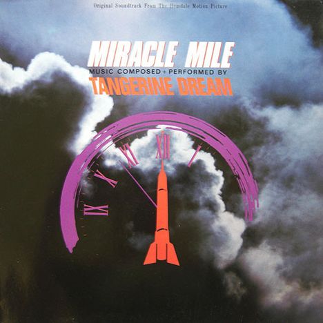 Tangerine Dream: Filmmusik: Miracle Mile (DT: Nacht der Entscheidung) (O.S.T.), LP