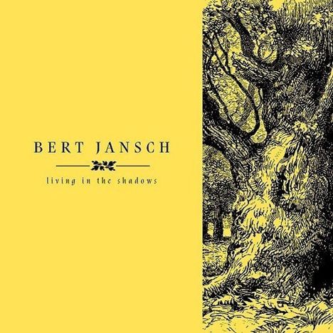 Bert Jansch: Living In The Shadows, 4 CDs