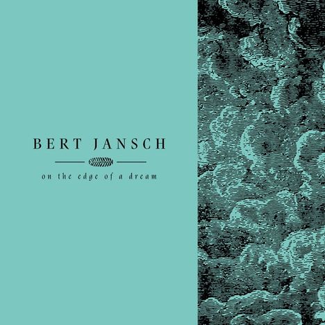 Bert Jansch: Living In The Shadows Part 2: On The Edge Of A Dream, 4 CDs