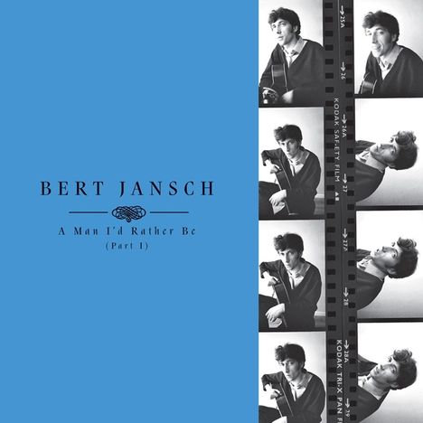 Bert Jansch: A Man I'd Rather Be (Part 1), 4 LPs
