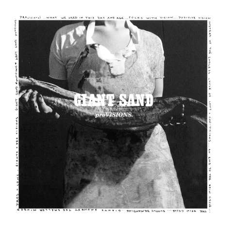 Giant Sand: Provisions (Re-Release), 2 CDs