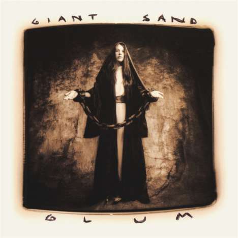 Giant Sand: Glum (25th Anniversary Edition), 2 LPs