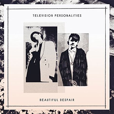 Television Personalities (TV Personalities): Beautiful Despair (Limited-Edition) (Black &amp; White Marble Vinyl), LP