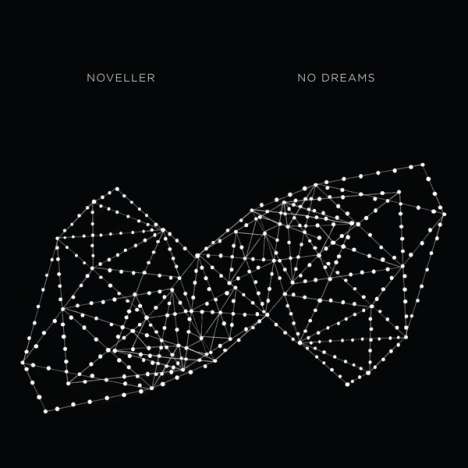 Noveller: No Dreams (180g), LP