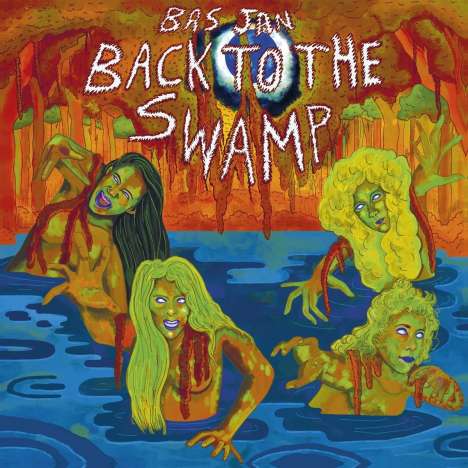 Bas Jan: Back To The Swamp, LP