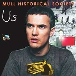 Mull Historical Society: Us, CD