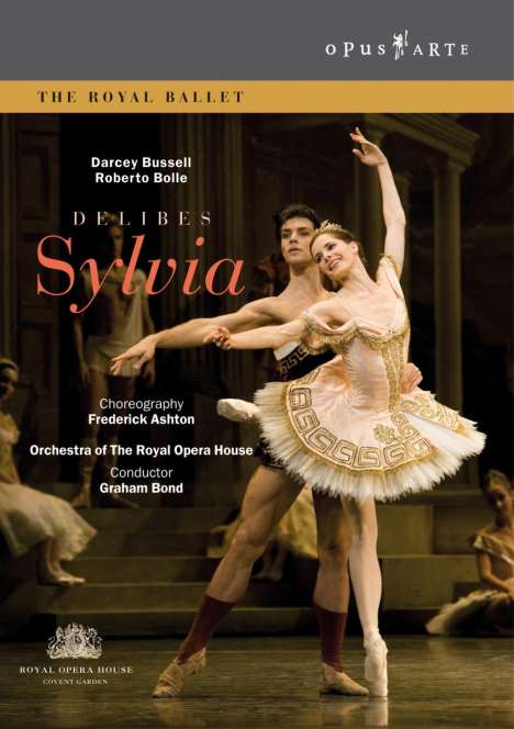 Royal Ballet Covent Garden:Sylvia (Delibes), DVD