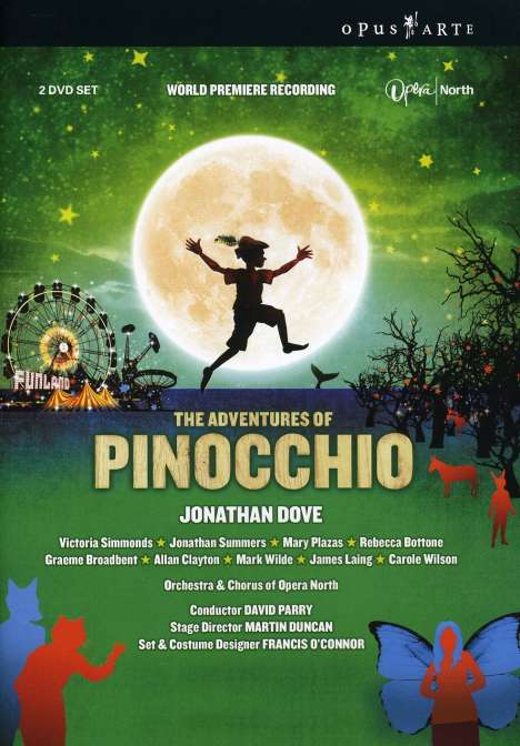 Jonathan Dove (geb. 1959): The Adventures of Pinocchio, 2 DVDs