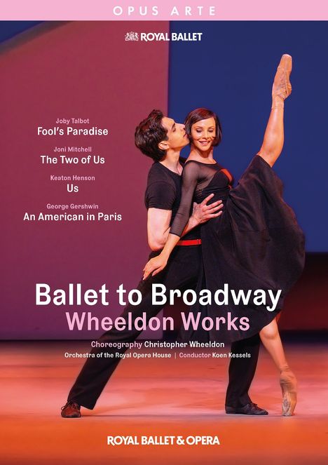 "Ballet to Broadway: Wheeldon Works. Tänzerpaar, er hebt sie in eleganter Pose. Choreografie von Christopher Wheeldon."