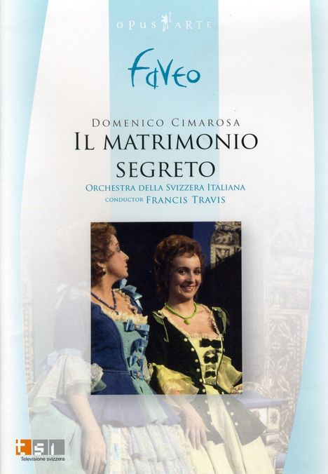 Domenico Cimarosa (1749-1801): Il Matrimonio Segreto, DVD